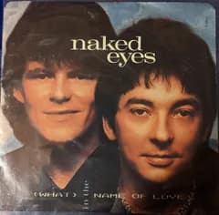 7” Naked Eyes (What) In The Name Of Love B8219 EMI America /00080