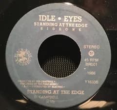 7” Idle Eyes Standing At The Edge / Hurting BR002 Black Rose Records /00080