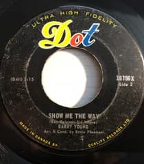 7” Barry Young Show Me The Way 16756X Dot Records /00080