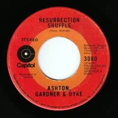 7” Ashton, Gardner & Dyke Resurrection Shuffle 3060 Capitol Records /00080