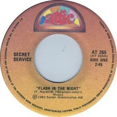 7” Secret Service Flash In The Night AT265 Attic /00080