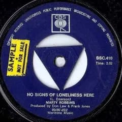 7” Marty Robbins No Signs Of Loneliness Here / Im Not Ready Yet SSC410 CBS /00080